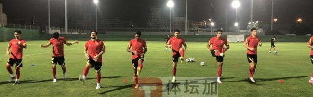 开云官网-尹鸿博董春雨因小伤调整 国足昨晚训练下调强度